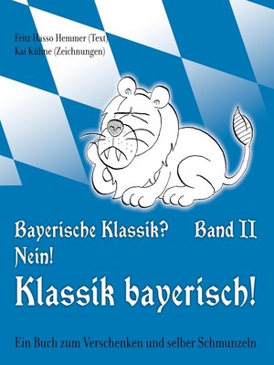 cover image of Bayerische Klassik? Nein! Klassik bayerisch! Band 2